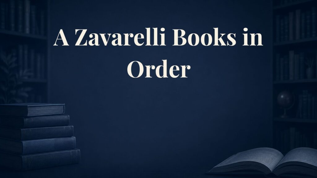 A. Zavarelli Books in Order