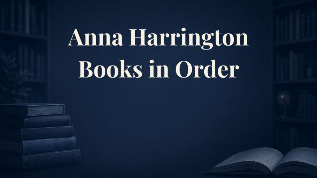 Anna Harrington Books in Order