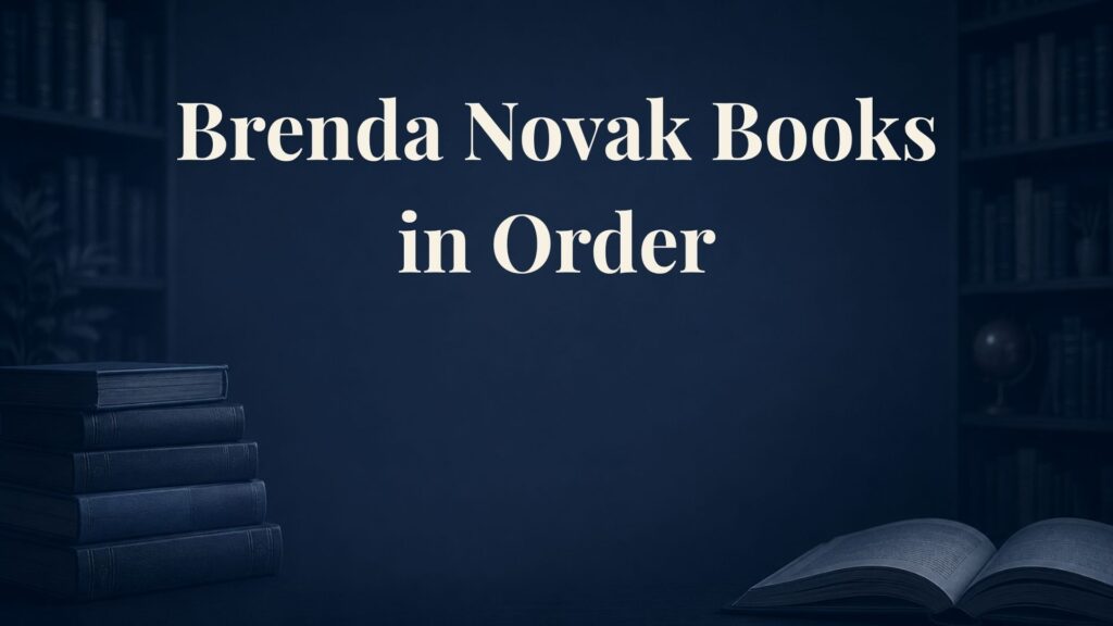 Brenda Novak Books in Order