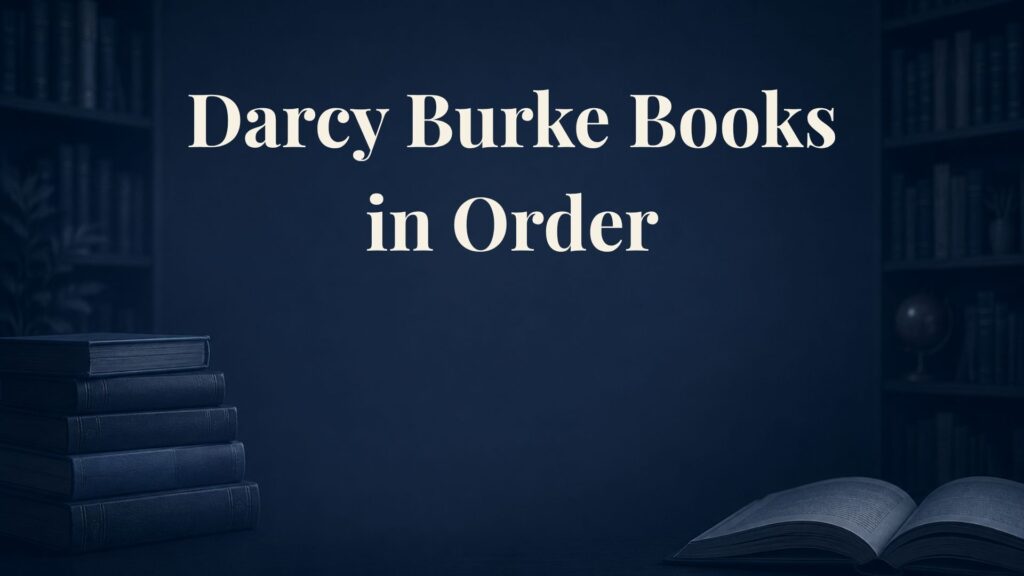 Darcy Burke Books in Order
