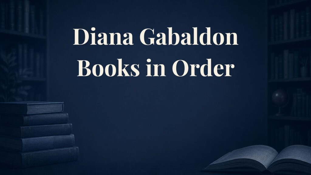 Diana Gabaldon Books in Order