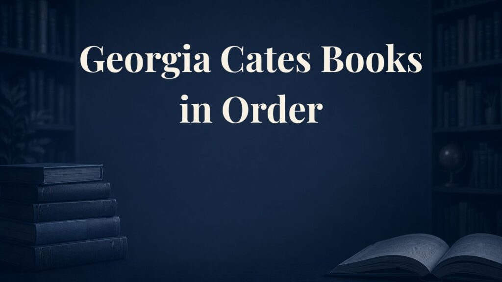 Georgia Cates Books in Order