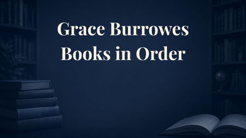 Grace Burrowes Books in Order