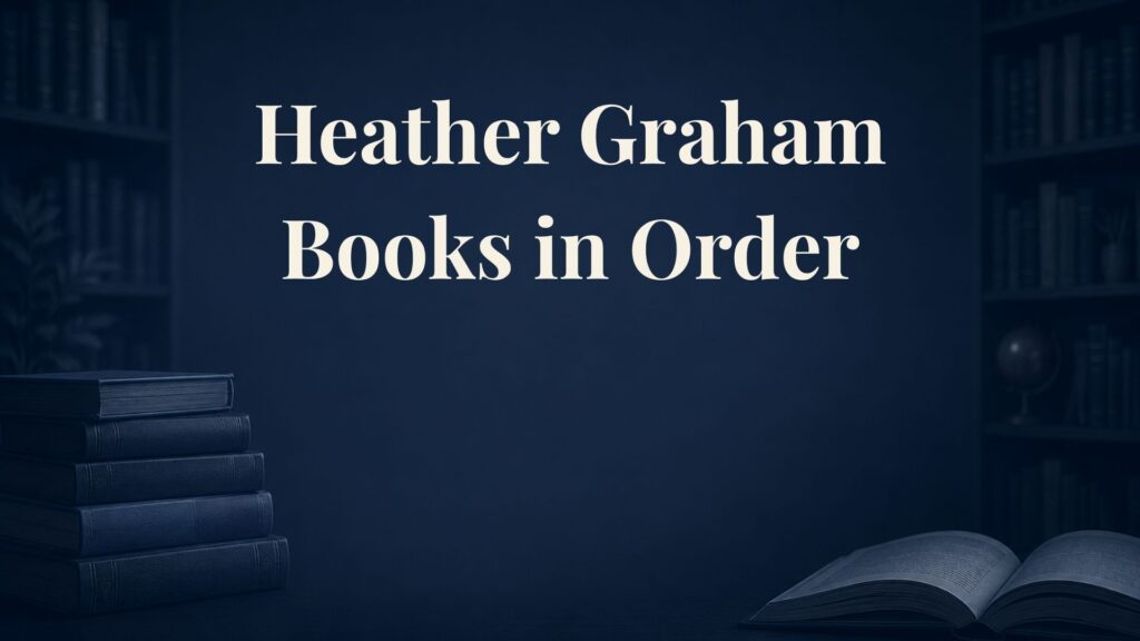 Heather Graham Books in Order