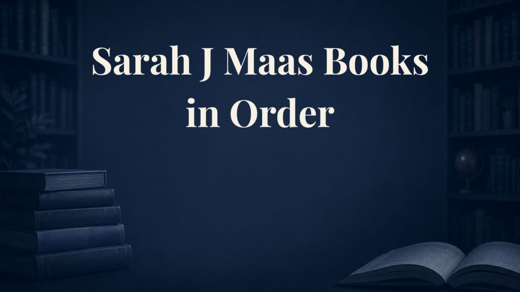 Sarah J. Maas Books in Order