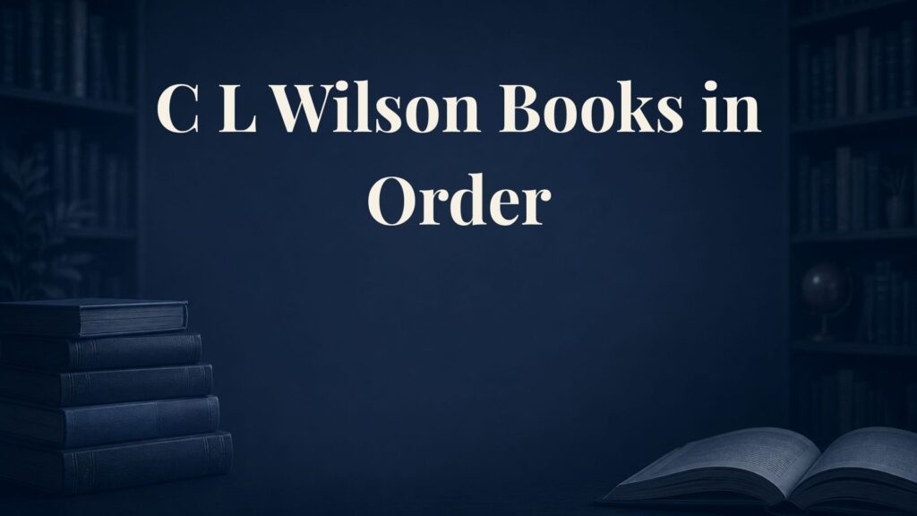 C.L. Wilson Books in Order