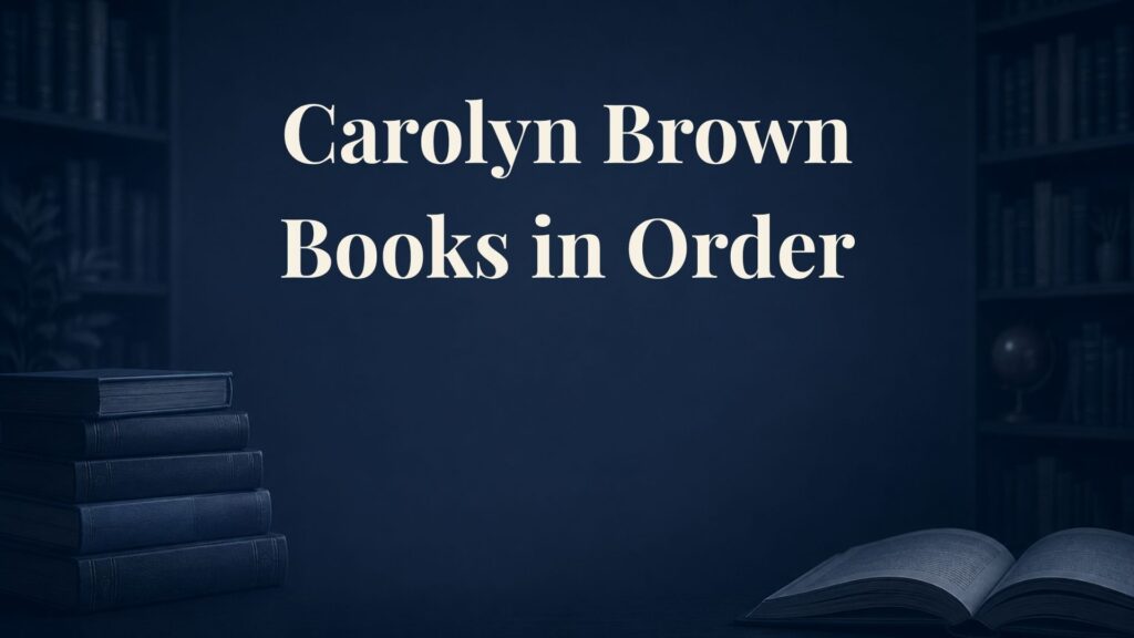 Carolyn Brown Books in Order
