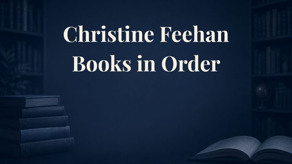 Christine Feehan Books in Order