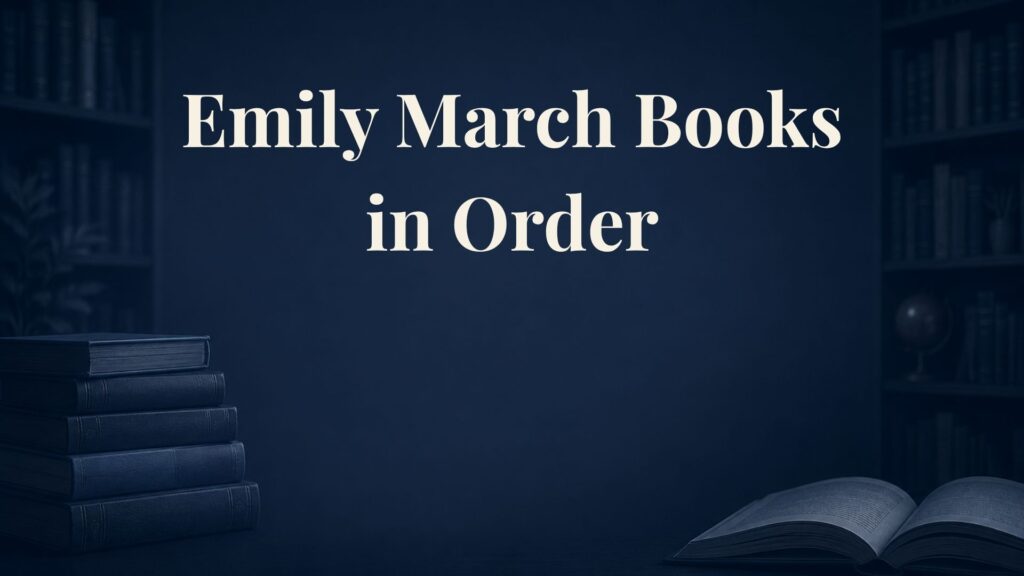Emily March Books in Order