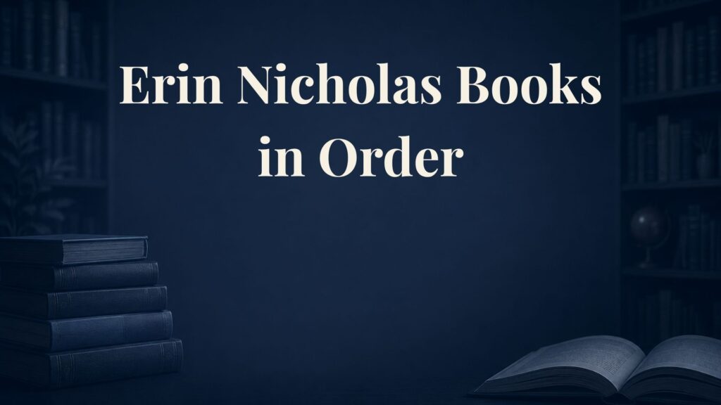Erin Nicholas Books in Order
