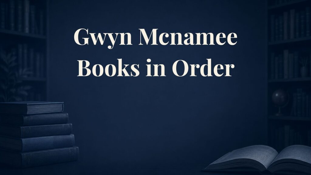 Gwyn McNamee Books in Order