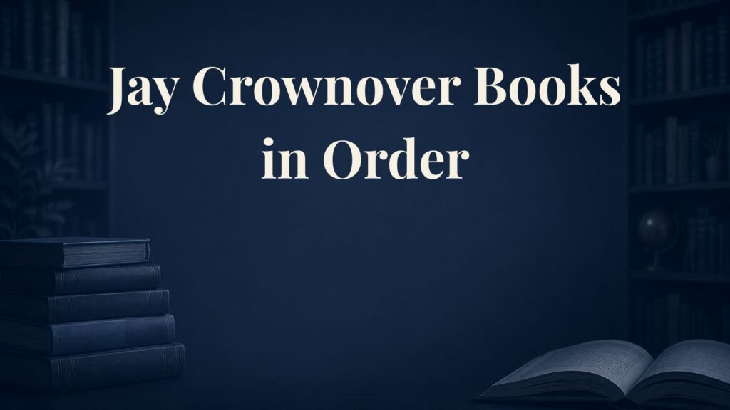 Jay Crownover Books in Order