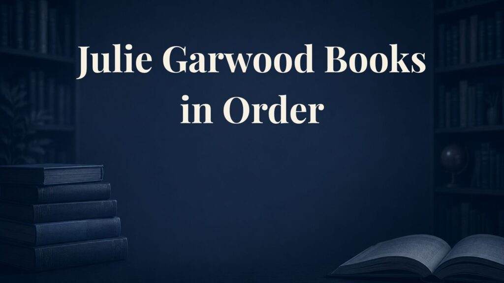 Julie Garwood Books in Order