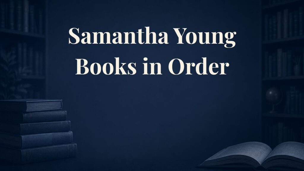 Samantha Young Books in Order